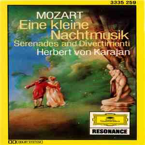 Mozart - Herbert von Karajan - Eine Kleine Nachtmusik Serenades And Divertimenti download free