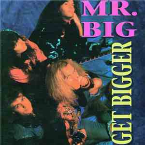 Mr. Big - Get Bigger download free
