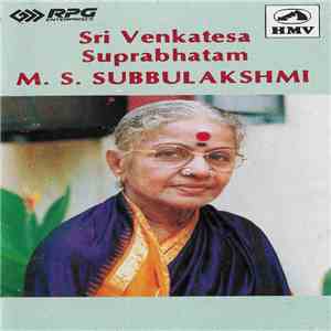 M.S. Subbulakshmi - Sri Venkatesa Suprabhatam download free