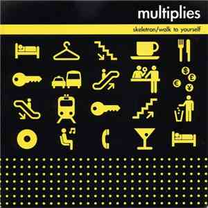 Multiplies - Skeletron / Walk To Yourself download free