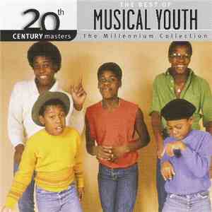 Musical Youth - The Best Of Musical Youth download free