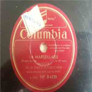 Musique De La Garde Républicaine Sous la Direction De M. Gabriel Parès - La Marseillaise / La Brabançonne download free