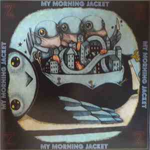 My Morning Jacket - Z download free