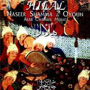 Naseer Shamma & Oyoun - Hilal download free