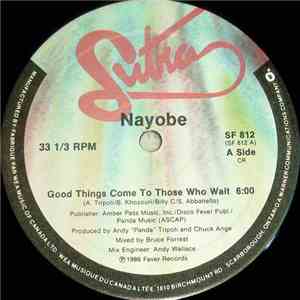 Nayobe - Good Things Come To Those Who Wait download free