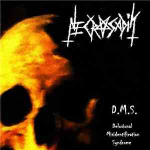 Necrosadik - D.M.S. (Delusional Misidentification Syndrome) download free