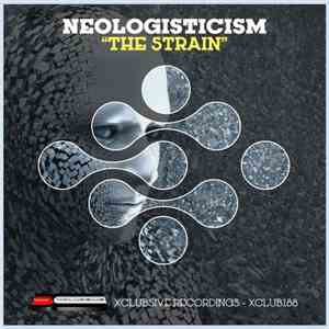 Neologisticism - The Strain download free
