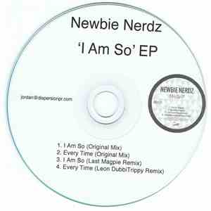 Newbie Nerdz - I Am So EP download free