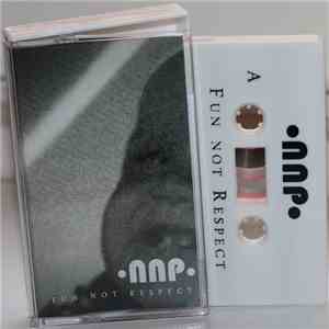 NNP - Fun Not Respect download free