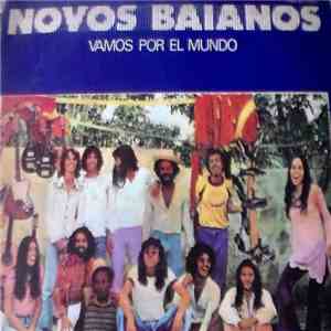 Novos Baianos - Vamos Por El Mundo download free