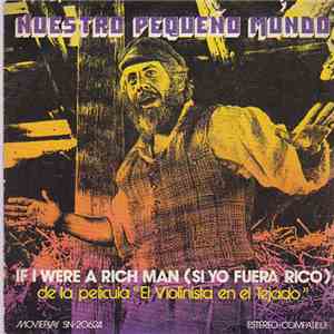 Nuestro Pequeño Mundo - Si Yo Fuera Rico download free