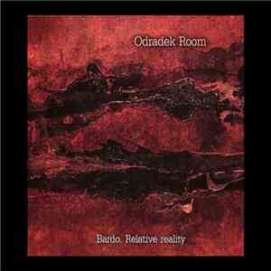 Odradek Room - Bardo. Relative Reality download free
