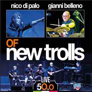 Of New Trolls - Live 50.0 download free