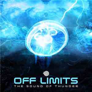 Off Limits  - The Sound Of Thunder download free