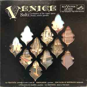 Orchestra Of the Royal Opera House Covent Garden, Georg Solti - Venice download free