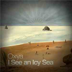 Oxya - I See An Icy Sea download free
