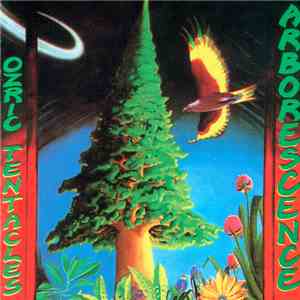 Ozric Tentacles - Arborescence download free