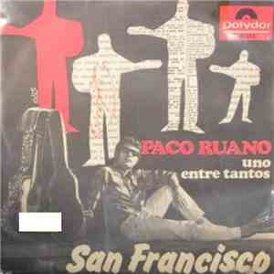 Paco Ruano - Uno Entre Tantos / San Francisco download free