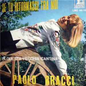 Paolo Bracci - Se Tu Ritornassi Tra Noi download free