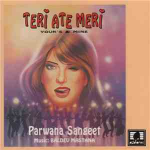Parwana Sangeet, Baldev Mastana - Teri Ate Meri download free