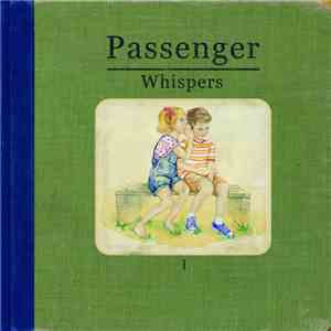 Passenger  - Whispers I download free