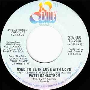 Patti Dahlstrom - Used To Be In Love With Love download free