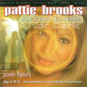 Pattie Brooks - After Dark (2006 Mixes) download free