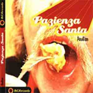 Paulem - Pazienza Santa download free