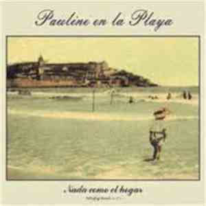 Pauline En La Playa - Nada Como El Hogar download free