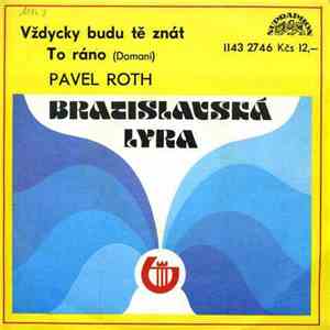 Pavel Roth - Vždycky Budu Tě Znát / To Ráno download free