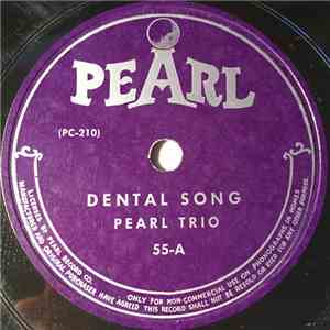 Pearl Trio - The Dental Song / Sarah download free