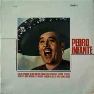 Pedro Infante - Pedro Infante download free