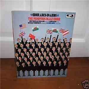 Pendyrus Male Choir - Comrades In Arms download free