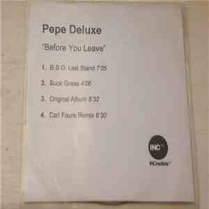 Pepe Deluxe - Before You Leave download free