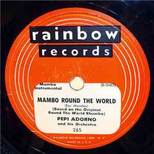 Pepi Adorno And His Orchestra - In A Shanty In Old Shanty Town Mambo / Mambo Round The World download free