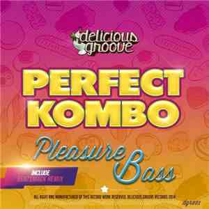 Perfect Kombo - Pleasure Bass download free