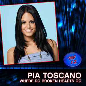 Pia Toscano - Where Do Broken Hearts Go download free