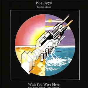 Pink Floyd - Wish You Were Here (Plus Bonus Album "Early Singles") download free