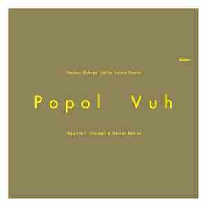Popol Vuh - Nachts: Schnee / Aguirre I download free