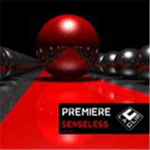 Premiere  - Senseless download free