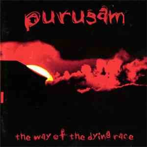 Purusam - The Way Of The Dying Race download free