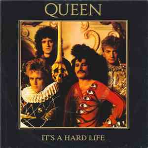 Queen - It's A Hard Life download free