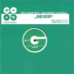 Ralf GUM Feat. Jon Pierce & Kafele - Never download free