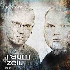 Raum+Zeit - The Story download free