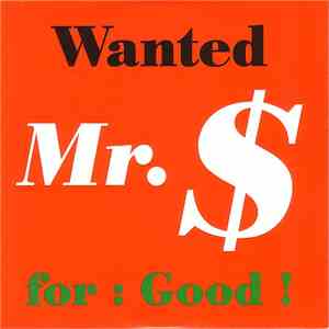 Raymond Boni - Wanted Mr. $... For : Good! download free