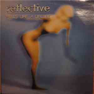 Reflective - Feels Like A Lifetime download free