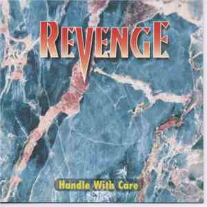 Revenge  - Handle With Care download free