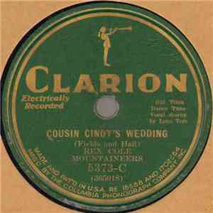 Rex Cole Mountaineers - Cousin Cindy's Wedding / Henry, Did You Weed The Cabbage Patch? ("Yes, Pappy, Yes") download free