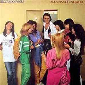 Riccardo Fogli - Alla Fine Di Un Lavoro download free