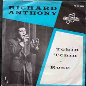 Richard Anthony  - Tchin Tchin / Rose download free
